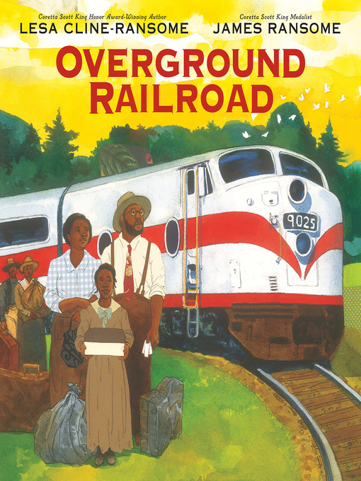 Title details for Overground Railroad by Lesa Cline-Ransome - Wait list